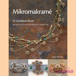 Mikromakramé - 25 csodálatos ékszer könyv